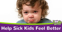 Help your Sick Kids Feel Better